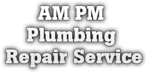 AMPM Plumbing Repair (1533681)